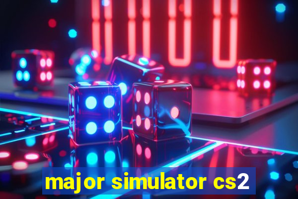 major simulator cs2